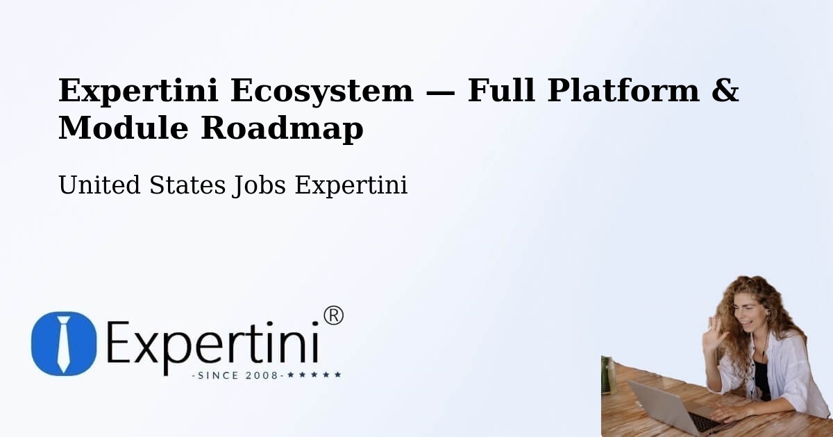 Expertini Ecosystem — Full Platform & Module Roadmap – Iowa